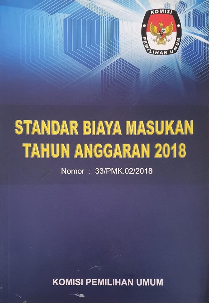 Standar Biaya Masukan Tahun Anggaran 2018 Nomor: 33/PMK.02/2018